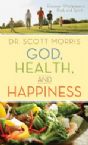 God, Health, and Happiness (book) by Scott Morris